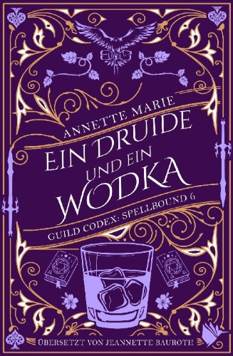 Buchcover und Innenansicht für das Buch: Druid Vices and a Vodka