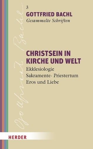 Buchcover und Innenansicht für das Buch: Christsein in Kirche und Welt