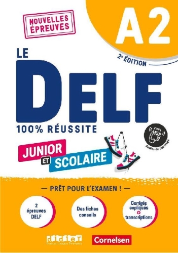Buchcover und Innenansicht für das Buch: Le DELF scolaire A2 - Prüfungsvorbereitung - Ausgabe 2023 - Übungsheft mit Audios und Lösungen