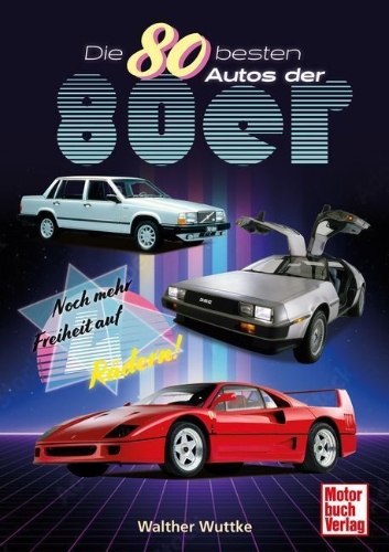 Buchcover und Innenansicht für das Buch: Die 80 besten Autos der 80er