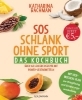 Buchcover und Innenansicht für das Buch: SOS Schlank ohne Sport - Das Kochbuch