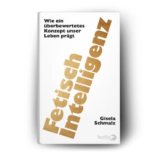 Buchcover und Innenansicht für das Buch: Fetisch Intelligenz
