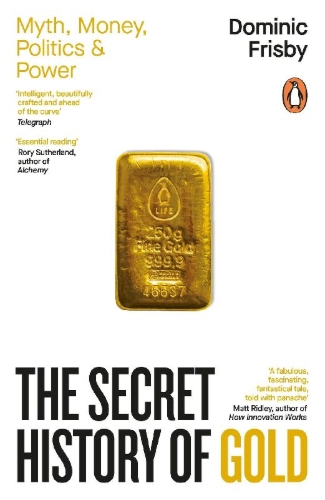 Buchcover und Innenansicht für das Buch: The Secret History of Gold