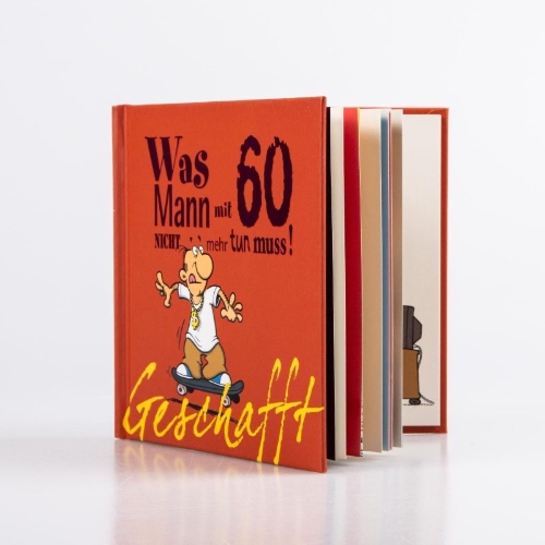 Buchcover und Innenansicht für das Buch: Geschafft! Was Mann mit 60 nicht mehr tun muss!
