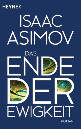 Buchcover und Innenansicht für das Buch: The End of Eternity