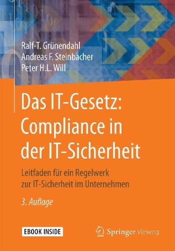 Buchcover und Innenansicht für das Buch: Das IT-Gesetz: Compliance in der IT-Sicherheit