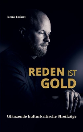 Buchcover und Innenansicht für das Buch: Reden ist Gold