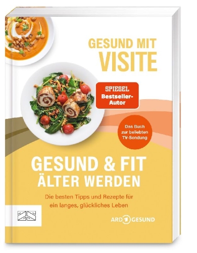 Buchcover und Innenansicht für das Buch: Gesund mit Visite - Gesund und fit älter werden