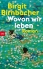 Buchcover und Innenansicht für das Buch: Wovon wir leben