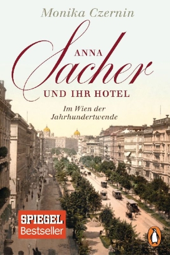 Buchcover und Innenansicht für das Buch: Anna Sacher und ihr Hotel
