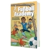 Buchcover und Innenansicht für das Buch: Fußball Academy 1: Eine wichtige Entscheidung