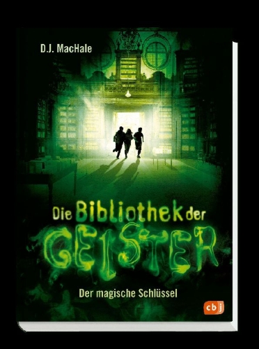 Buchcover und Innenansicht für das Buch: Die Bibliothek der Geister - Der magische Schlüssel