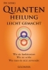 Buchcover und Innenansicht für das Buch: Quantenheilung leicht gemacht