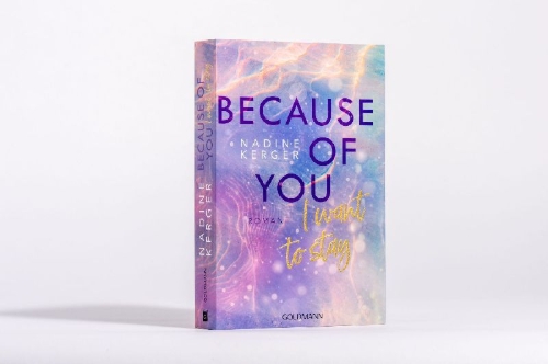 Buchcover und Innenansicht für das Buch: Because of You I Want to Stay