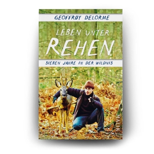 Buchcover und Innenansicht für das Buch: L'homme-chevreuil. Sept ans de vie sauvage