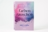 Buchcover und Innenansicht für das Buch: Farbenrauschen (Sweet Lemon Agency, Band 2)