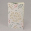 Buchcover und Innenansicht für das Buch: Der Wald, vier Fragen, das Leben und ich Von einer Begegnung, die alles veränderte