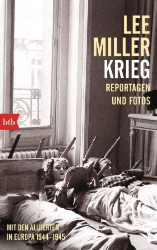 Buchcover und Innenansicht für das Buch: Lee Miller's War 1944-1945
