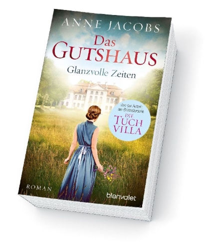 Buchcover und Innenansicht für das Buch: Das Gutshaus - Glanzvolle Zeiten
