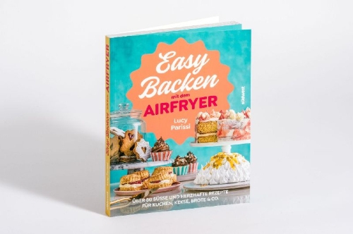 Buchcover und Innenansicht für das Buch: Easy Air Fryer Bakes