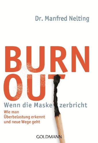 Buchcover und Innenansicht für das Buch: Burn-out - Wenn die Maske zerbricht