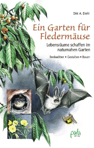 Buchcover und Innenansicht für das Buch: Ein Garten für Fledermäuse