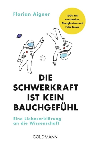 Buchcover und Innenansicht für das Buch: Die Schwerkraft ist kein Bauchgefühl