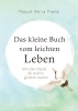 Buchcover und Innenansicht für das Buch: Das kleine Buch vom leichten Leben