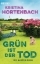 Buchcover und Innenansicht für das Buch: Grün ist der Tod