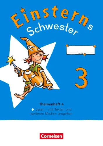 Buchcover und Innenansicht für das Buch: Einsterns Schwester - Sprache und Lesen 3. Schuljahr. Themenheft 4 - Lesen: Texte und weitere Medien - Verbrauchsmaterial