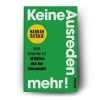 Buchcover und Innenansicht für das Buch: Keine Ausreden mehr!