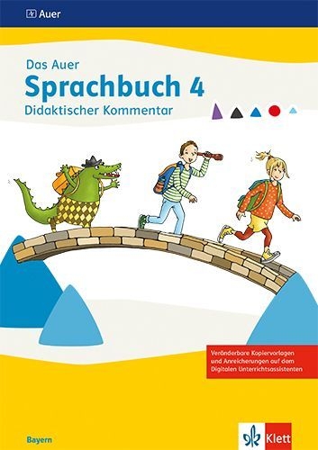 Buchcover und Innenansicht für das Buch: Das Auer Sprachbuch 4. Ausgabe Bayern. Didaktischer Kommentar