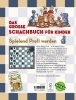Buchcover und Innenansicht für das Buch: Das große Schachbuch für Kinder