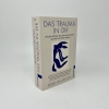 Buchcover und Innenansicht für das Buch: Das Trauma in dir