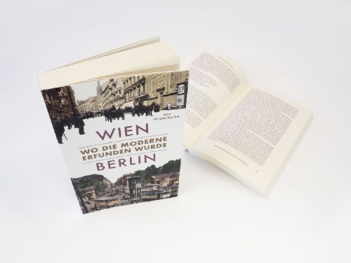Buchcover und Innenansicht für das Buch: Wien - Berlin. Wo die Moderne erfunden wurde
