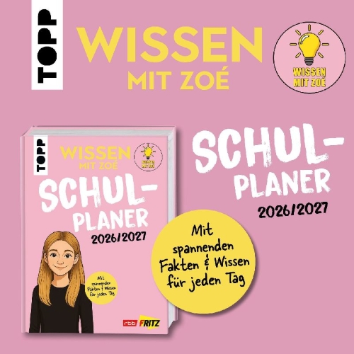 Buchcover und Innenansicht für das Buch: Wissen mit Zoé: Schulplaner 2026/2027