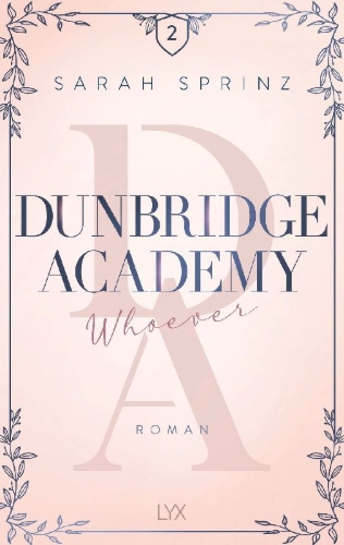 Buchcover und Innenansicht für das Buch: Dunbridge Academy - Whoever