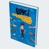 Buchcover und Innenansicht für das Buch: Loki: A Bad God's Guide to Taking the Blame