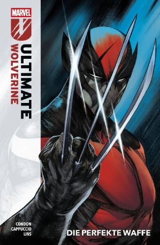 Buchcover und Innenansicht für das Buch: Ultimate Universe: One Year in (2025) #1 (II); Ultimate Wolverine (2025) #1-#6