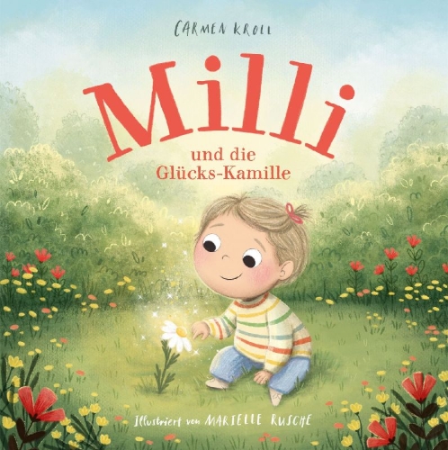 Buchcover und Innenansicht für das Buch: Milli und die Glücks-Kamille