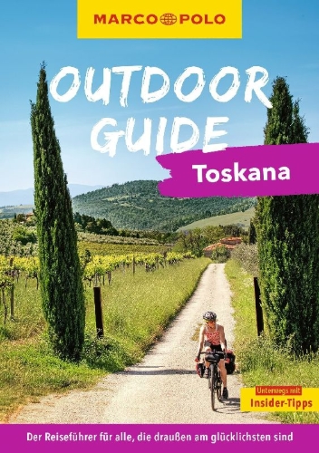 Buchcover und Innenansicht für das Buch: MARCO POLO OUTDOOR GUIDE Reiseführer Toskana