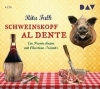 Buchcover und Innenansicht für das Buch: Schweinskopf al dente. Der 3. Fall für den Eberhofer. Ein Provinzkrimi