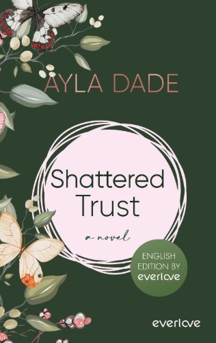 Buchcover und Innenansicht für das Buch: Shattered Trust (English Edition)