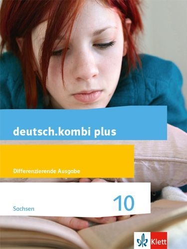 Buchcover und Innenansicht für das Buch: deutsch.kombi plus 10. Schulbuch Klasse 10. Differenzierende Ausgabe Sachsen Oberschule