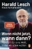 Buchcover und Innenansicht für das Buch: Wenn nicht jetzt, wann dann?
