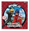 Buchcover und Innenansicht für das Buch: Miraculous: Mein großer Bastelspaß