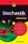 Buchcover und Innenansicht für das Buch: Stochastik kompakt für Dummies