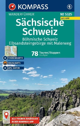 Buchcover und Innenansicht für das Buch: KOMPASS Wanderführer Sächsische Schweiz, Böhmische Schweiz, Elbsandsteingebirge mit Malerweg, 78 Touren/Etappen mit Extra-Tourenkarte