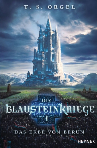 Buchcover und Innenansicht für das Buch: Die Blausteinkriege 01 - Das Erbe von Berun