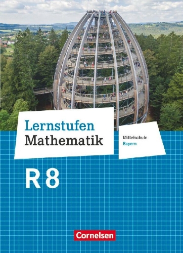Buchcover und Innenansicht für das Buch: Lernstufen Mathematik 8. Jahrgangsstufe - Mittelschule Bayern - Schülerbuch